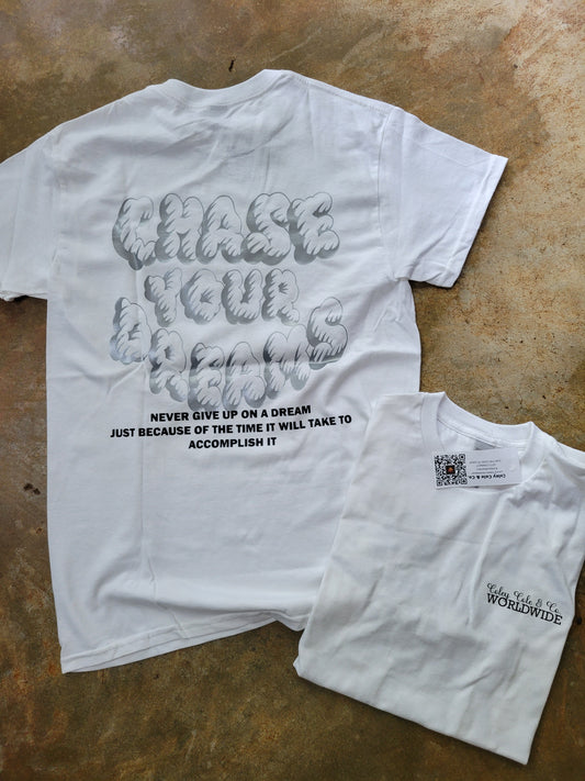 Chase Your Dreams T-shirt
